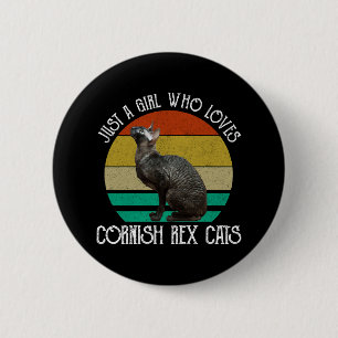 Just A Girl Who Loves Cornish Rex Cats 6 Cm Round Badge