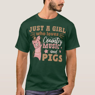Just A Girl Who Loves Country Music And Pigs Premi T-Shirt