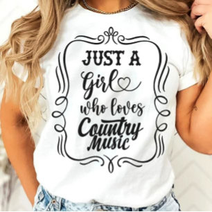 Just A Girl Who Loves Country Music T-Shirt
