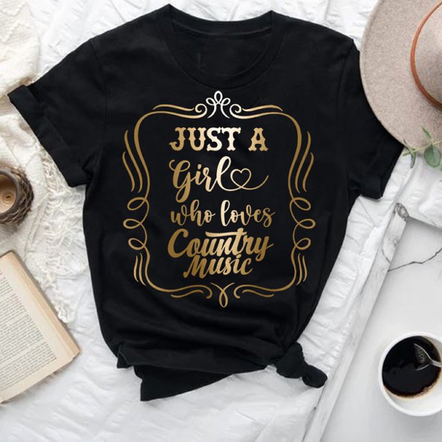 Just A Girl Who Loves Country Music T-Shirt (Creator Uploaded)
