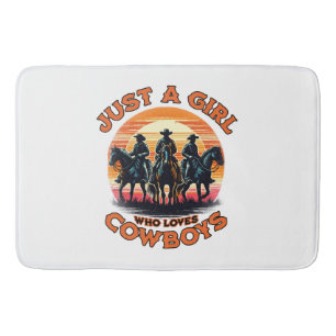 Just a girl who loves cowboys bath mat