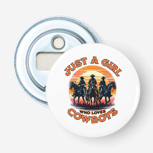 Just a girl who loves cowboys bottle opener