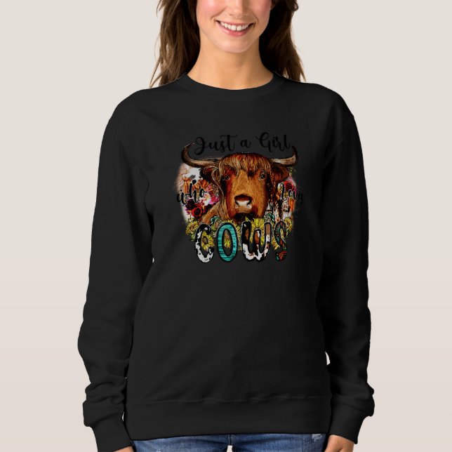 Just A Girl Who Loves Cows Bull Cow Sunflower Cow Sweatshirt (Front)