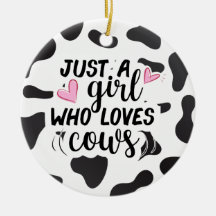 Just a girl who loves cows