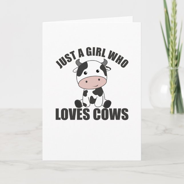 Just A Girl Who Loves Cows Cute Cow Farm Card (Front)