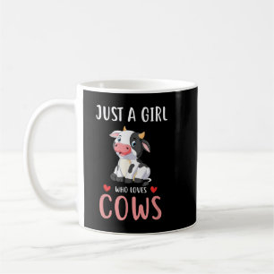Just a girl who loves cows, hearts, farmers milk coffee mug