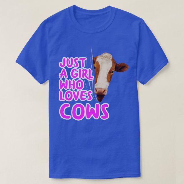 Just A Girl Who Loves Cows T-Shirt (Design Front)