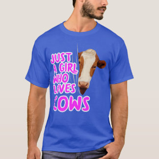 Just A Girl Who Loves Cows T-Shirt