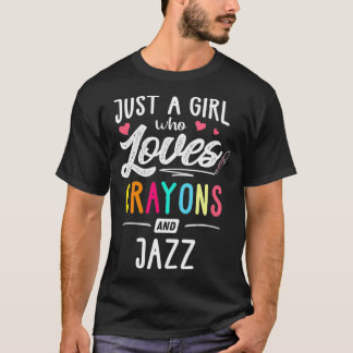 Just A Girl Who Loves Crayons And Jazz Kids T-Shirt