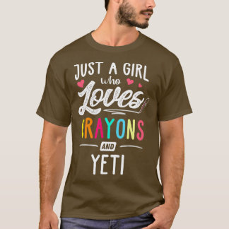 Just A Girl Who Loves Crayons And Yeti Kids T-Shirt