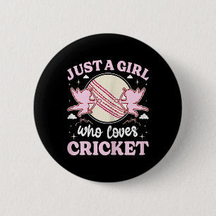 Just A Girl Who Loves Cricket Girls Kids Cute Cric 6 Cm Round Badge