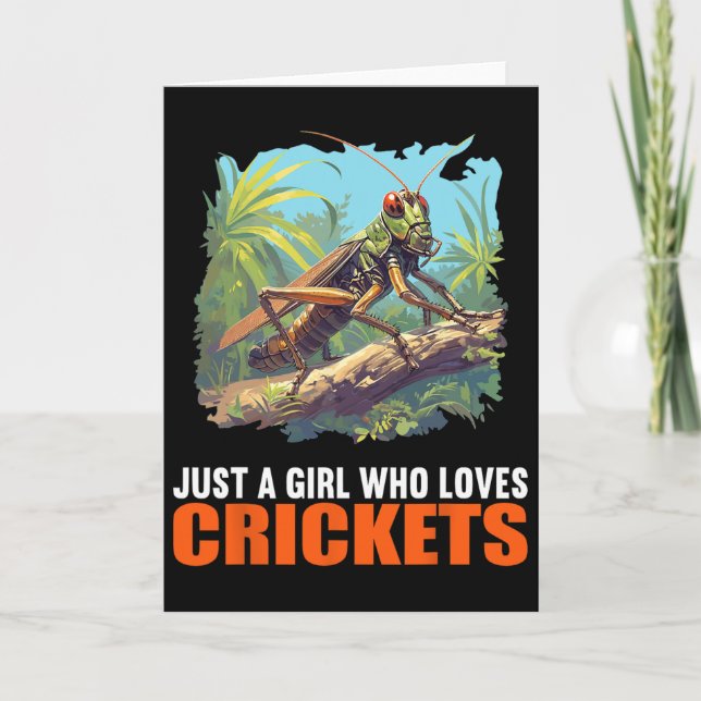 Just A Girl Who Loves Crickets. Crickets Animal Cr Card (Front)