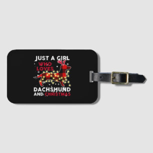 Just A Girl Who Loves Dachshund And Christmas Luggage Tag