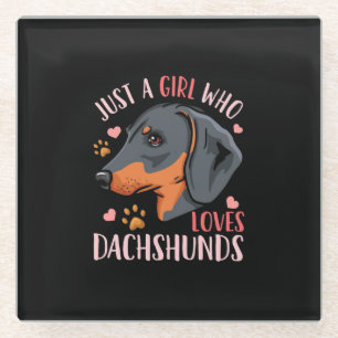 Just A Girl Who Loves Dachshunds Glass Coaster