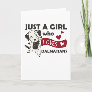 just A Girl who loves Dalmatian Kawaii Dog Card