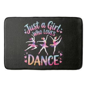 Just a Girl Who Loves Dance Bath Mat