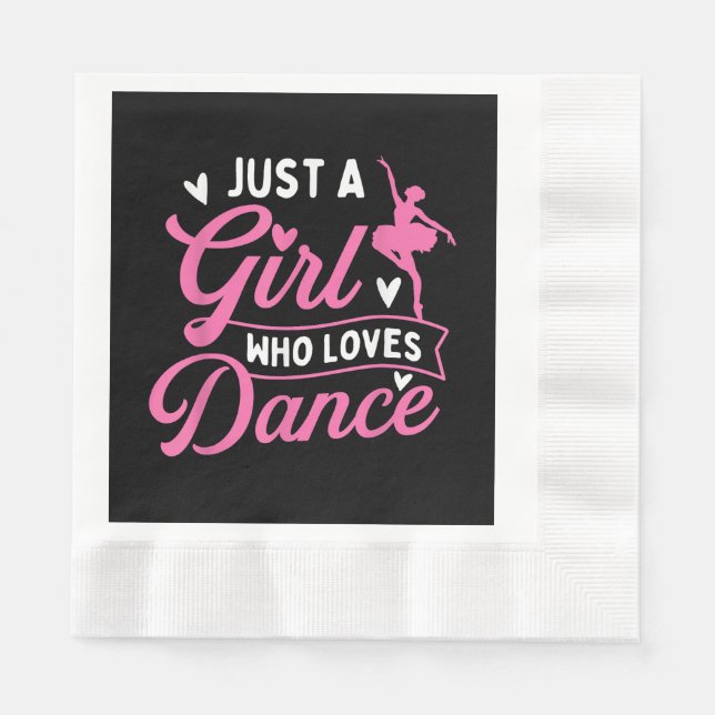 Just A Girl Who Loves Dance - Dancer Dancing Lover Napkin (Front)