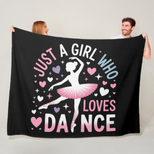 Just a Girl who Loves Dance Fleece Blanket