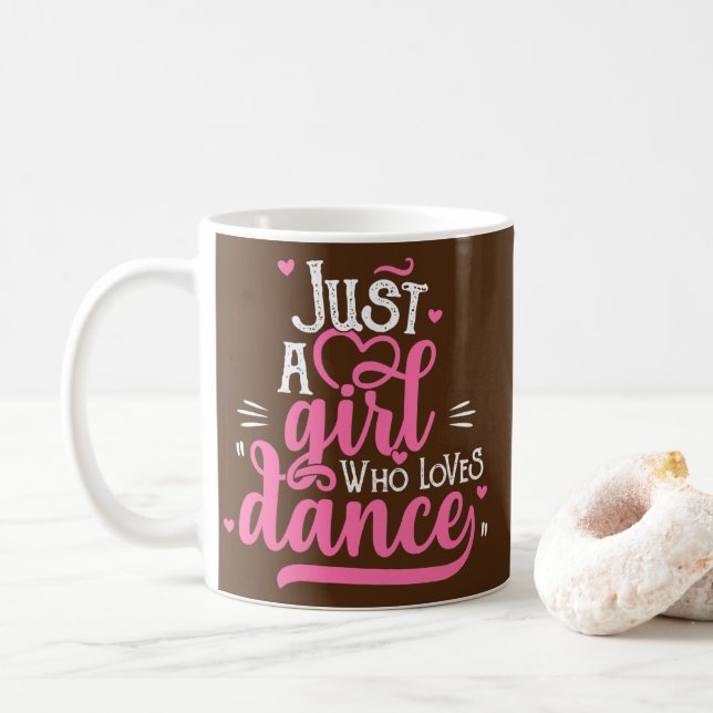 Just A Girl Who Loves Dance Gift for Dancer  Coffee Mug (With Donut)