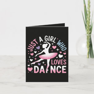 Just a Girl who Loves Dance Holiday Card