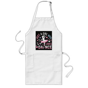 Just a Girl who Loves Dance Long Apron
