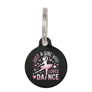 Just a Girl who Loves Dance Pet Tag