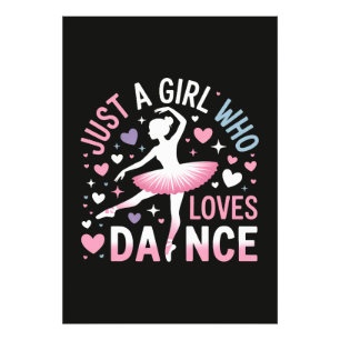 Just a Girl who Loves Dance Photo Print