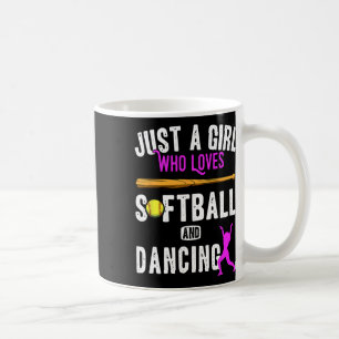Just A Girl Who Loves Dancing And Softball Kids Fu Coffee Mug