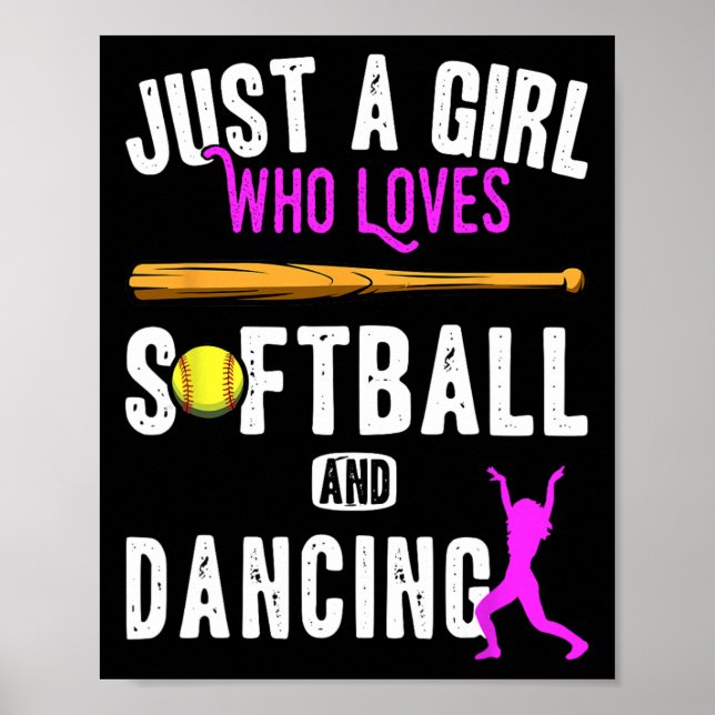 Just A Girl Who Loves Dancing And Softball Kids Fu Poster (Front)