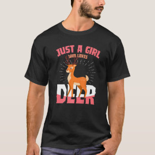 Just A Girl Who Loves Deer Wild Animal Wildlife Na T-Shirt