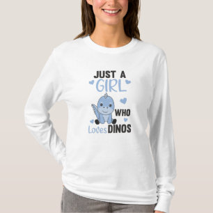 Just A Girl Who Loves Dinos Sweet Dinosaur T-Shirt
