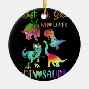 Just a Girl Who Loves Dinosaurs Ceramic Ornament