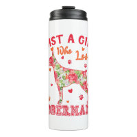 Just A Girl Who Loves Dobermans Floral Doberman Do