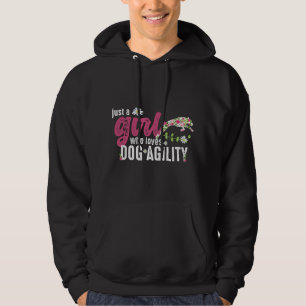 Just A Girl Who Loves Dog Agility - Dog Agility Tr Hoodie