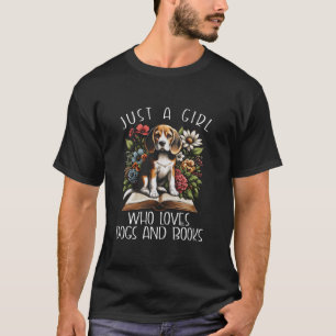 Just A Girl Who Loves Dog And Books Beagles Book R T-Shirt