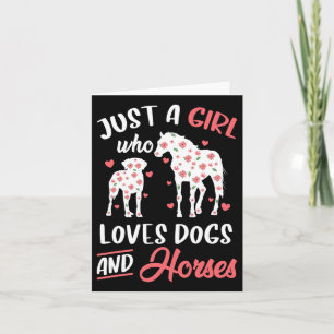 Just A Girl Who Loves Dogs And Horses Flowers Wome Card