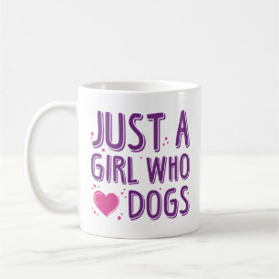 Just A Girl Who Loves Dogs Coffee Mug