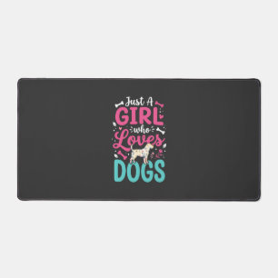 Just A Girl Who Loves Dogs Desk Mat