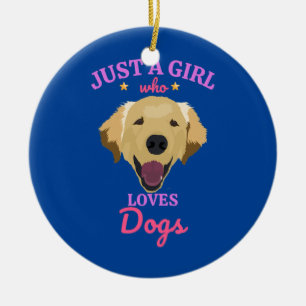 Just a Girl Who Loves Dogs Dog Lover for Girls Ceramic Ornament