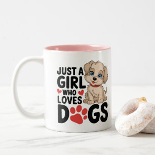 just a girl who loves dogs funny design Two-Tone coffee mug