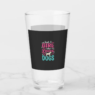 Just A Girl Who Loves Dogs Glass