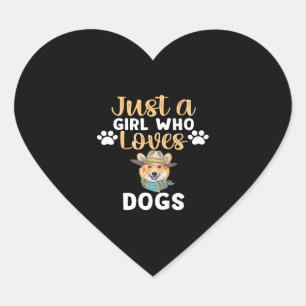 just a girl who loves dogs heart sticker