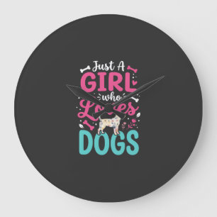 Just A Girl Who Loves Dogs Large Clock