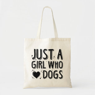 Just A Girl Who Loves Dogs Tote Bag