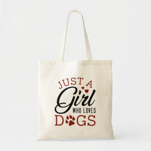 Just A Girl Who Loves Dogs Tote Bag