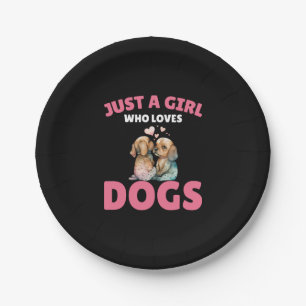 just a girl who loves dogs VC Paper Plate