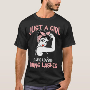 Just a Girl Who Loves Doing Lashes Retro Woman Las T-Shirt