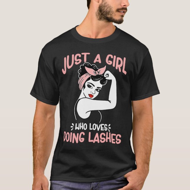 Just a Girl Who Loves Doing Lashes Retro Woman Las T-Shirt (Front)
