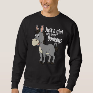 Just A Girl Who Loves Donkeys Mule Zoo Animal Farm Sweatshirt