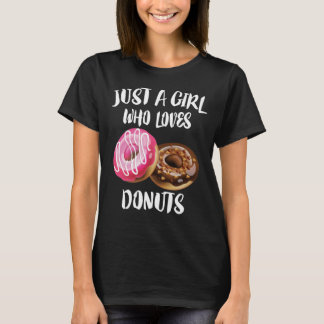 Just A Girl Who Loves Doughnuts T-Shirt